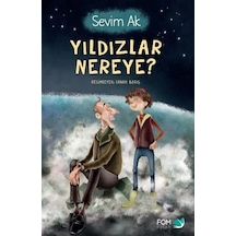 Yıldızlar Nereye?/Sevim Ak
