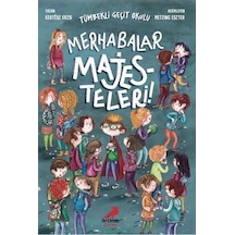 Merhabalar Majesteleri - Tümbekli Geçit Okulu 1