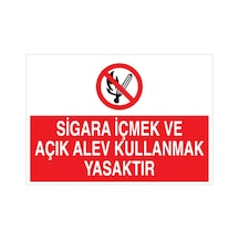 Sigara İçmek Ve Açık Alev Kullanmak Yasaktır Uyarı Tabelası - 70x100 Foreks - Aa5