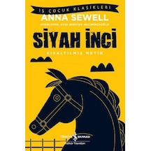 Siyah İnci-Kısaltılmış Metin - Anna Sewell - İş Bankası Kültür Yayınları