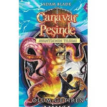 Canavar Peşinde 19 - Ölüm Getiren Niksa - Adam Blade - Beyaz Balina Yayınları