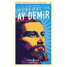 Ay Demir : Türk Edebiyatı Klasikleri - 70