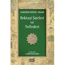 Bektaşi Şairleri ve Nefesleri - Sadeddin Nüzhet Ergun - Çolpan