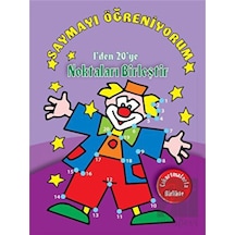 Saymayı Öğreniyorum - 1'den 20'ye Noktaları Birleştir Parıltı Yayınları  -  Parıltı Yayınları