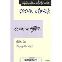 Çocuk ve Eğitim - İlkim Öz - Kök Yayıncılık