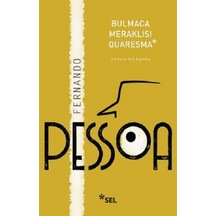 Bulmaca Meraklısı Quaresma - Fernando Pessoa - Sel Yayıncılık