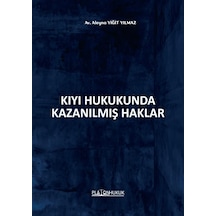 Kıyı Hukukunda Kazanılmış Haklar