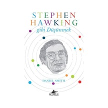 Stephen Hawking Gibi Düşünmek  - Daniel Smith  - Pegasus
