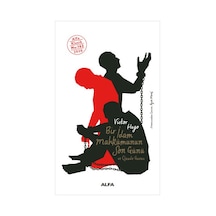 Bir İdam Mahkumunun Son Günü ve Claude Gueux - Victor Hugo - Alfa Yayıncılık
