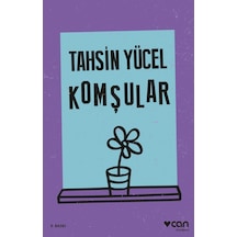 Komşular - Tahsin Yücel - Can Yayınları