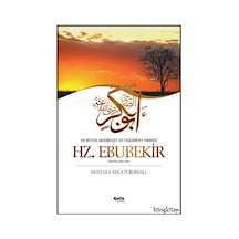 Hz. Ebubekir En Büyük Sıddîkıyet ve Teslimiyet Örneği - Çelik Y