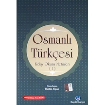 Osmanlı Türkçesi Kolay Okuma Metinleri -1