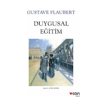Duygusal Eğitim - Gustave Flaubert - Can Yayınları