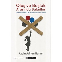 Oluş Ve Boşluk Arasında Baladlar