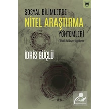 Sosyal Bilimlerde Nitel Araştırma Yöntemleri / Doç. Dr. İdris ...