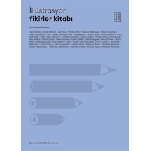 İllüstrasyon Fikirler Kitabı - 40 Ustadan İlhamlar - Gail Anderson - Ketebe