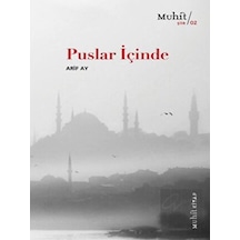 Puslar İçinde - Arif Ay - Muhit Kitap
