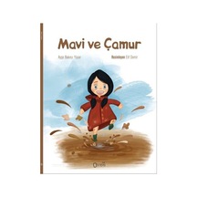 Mavi ve Çamur - Ayşe Bakıcı Yücer - Sıfırdan Yayınları