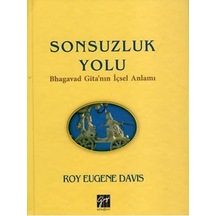 Sonsuzluk Yolu  - Roy Eugene Davis  - Gazi Kitabevi