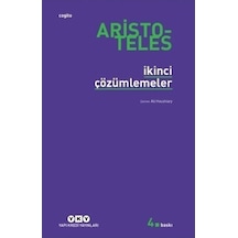 İkinci Çözümlemeler  - Aristoteles  - Yapı Kredi Yayınları