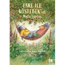 Fare ile Köstebekin Mutlu Günleri - Joyce Dunbar - Elma Yayınevi