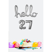 27 Yaş Doğum Günü Balonları - Hello 27 El Yazısı Gümüş Renk Folyo Balon Gümüş