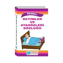 Resimli Deyimler Ve Atasözleri Sözlüğü Evrensel İletişim Yayınları