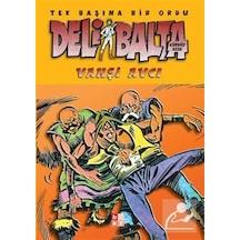 Deli Balta / Vahşi Avcı / Gürbüz Azak