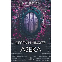 Gecenin Hikayesi - Aşeka(Ciltsiz)