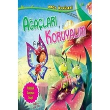 Ağaçları Koruyalım-Doğa Öyküleri - Quixot Publishing - Parıltı Yayınları