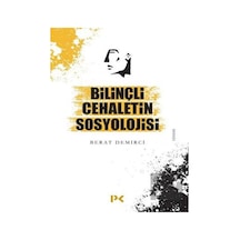 Bilinçli Cehaletin Sosyolojisi - Berat Demirci - Profil Kitap