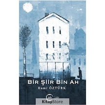 Bir Şiir Bin Ah - Hami Öztürk - Sıfır Yayınları