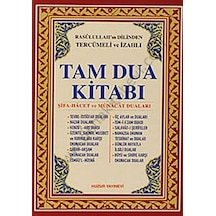 Rasulullah'ın Dilinden Tercümeli ve İzahlı Tam Dua Kitabı  - Yunus Sağlam  -  Abdullah Karakuş  - Huzur Yayınevi