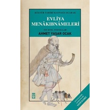 Kültür Tarihi Kaynağı Olarak Evliya Menakıbnameleri - Ahmet Yaşar Ocak - Timaş Yayınları