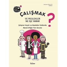 Çalışmak ve Meslekler Ne İşe Yarar? Küçük ve Büyük Sorular - Jacques Olivier Po - Teleskop Popüler Bilim