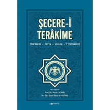 Şecere-i Terakime: İnceleme-Metin-Sözlük-Tıpkıbasım- H Yayınları
