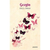 Gezgin - Halil Cibran - Anonim Yayınları