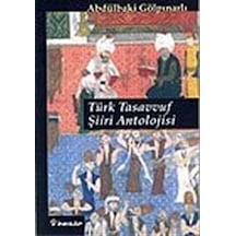 Türk Tasavvuf Şiiri Antolojisi - Abdülbaki Gölpınarlı - İnkılap Kitabevi