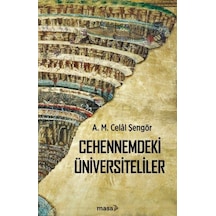 Cehennemdeki Üniversiteliler / A. M. Celal Güngör