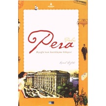 Pera Palas: Beyoğlu Nun Batılılaşma Hikayesi