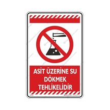 Asit Üzerine Su Dökmek Tehlikelidir