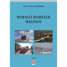 Mahalli İdareler Maliyesi Özhan Çetinkaya Ekin 6.Baskı