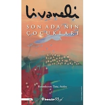 Son Adanın Çocukları - Zülfü Livaneli - İnkılap Kitabevi