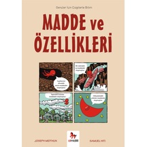 Madde Ve Özellikleri - Gençler İçin Çizgilerle Bilim - Yqbx-622804