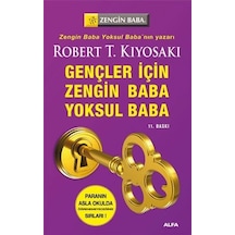 Gençler İçin Zengin Baba Yoksul Bab - Robert T. Kiyosaki - Alfa Yayıncılık