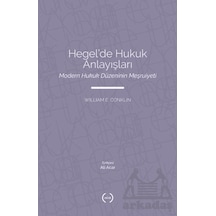 Hegel De Hukuk Anlayışları Islık Yayınları
