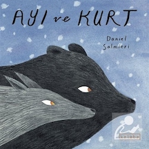 Mercankitap Ayı Ve Kurt / Daniel Salmieri