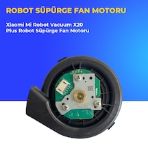 Xiaomi Mi Robot Vacuum X20 Plus Robot Süpürge Fan Motoru