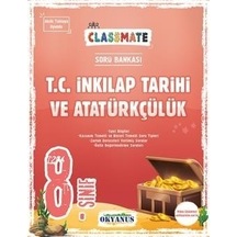 8. Sınıf Classmate T. C. İnkılap Tarihi Ve Atatürkçülük Soru Bankası -  Okyanus Eğitim