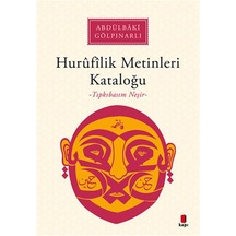 Hurufilik Metinleri Kataloğu: -tıpkıbasım Neşir-